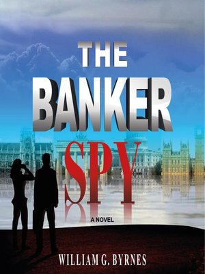 cover image of The Banker Spy